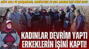 Kadınlar devrim yaptı erkeklerin işini kaptı!