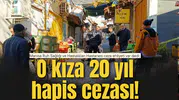 ManisaRuh Sağlığı ve Hastalıkları Hastanesi ceza ehliyeti var dedi: O kıza 20 yıl hapis cezası!