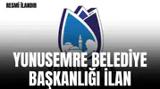 YUNUSEMRE BELEDİYE BAŞKANLIĞI İLAN