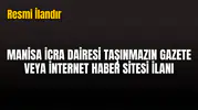 T.C. MANİSA İCRA DAİRESİ 2025/16931 ESAS TAŞINMAZIN GAZETE VEYA İNTERNET HABER SİTESİ İLANI