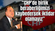 Başkan Dutlulu “CHP’de birlik beraberliğimizi kaybedersek iktidar olamayız”