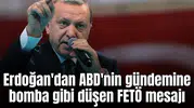 Erdoğan'dan ABD'nin gündemine bomba gibi düşen FETÖ mesajı