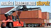 Manisa ihracatında sürpriz