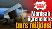 Manisalı öğrencilere burs müjdesi