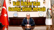 Vali Özkan'dan Gaziler Günü mesajı