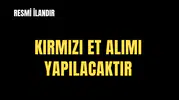KIRMIZI ET ALIM İŞİ