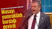 Özel'den çok sert Burcu Köksal açıklaması: Masayı yumrukladı , bardağı devirdi