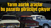 Yarım asırlık araçlar bu pazarda görücüye çıkıyor