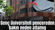 Can havliyle pencereden bakın neden atlamış