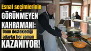 Esnaf seçimlerinin görünmeyen kahramanı: Onun desteklediği adaylar her zaman kazanıyor