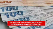 En yüksek emekli promosyonu veren bankalar belli oldu