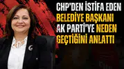 CHP’DEN İSTİFA EDEN BELEDİYE BAŞKANI AK PARTİ’YE NEDEN GEÇTİĞİNİ ANLATTI