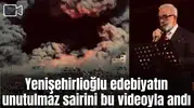 Yenişehirlioğlu edebiyatın unutulmaz sairini bu videoyla andı