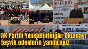AK PARTİLİ YENİŞEHİRLİOĞLU: OKUMAYI TEŞVİK EDENLERİN YANINDAYIZ