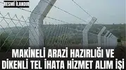 KARADAĞ AĞAÇLANDIRMA UYGULAMA PROJESİ (A-52,A-73) MAKİNELİ ARAZİ HAZIRLIĞI VE DİKENLİ TEL İHATA HİZMET ALIM İŞİ