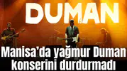 Yağmur Duman konserini durdurmadı