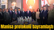 MANİSA PROTOKOLÜ BAYRAMLAŞTI