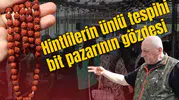 Hintlilerin ünlü tespihi bit pazarının gözdesi