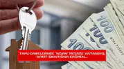 Tapu dairelerinde "Nisan" mesaisi: Vatandaş nakit sıkıntısına rağmen...