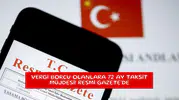 Vergi borcu olanlara 72 ay taksit müjdesi! Resmi Gazete'de