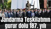 Jandarma Teşkilatının gurur dolu 187. yılı