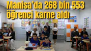 Manisa’da 268 bin 553 öğrenci karne aldı