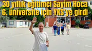30 yıllık eğitimci Sayim Hoca 6. üniversite için YKS’ye girdi