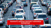Trafikte eksper sistemi tamamen değişiyor