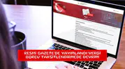 Resmi Gazete'de yayımlandı vergi borcu taksitlendirmede devrim!