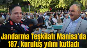 Jandarma Teşkilatı Manisa’da 187. kuruluş yılını kutladı