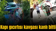Kapı gıcırtısı kavgası kanlı bitti