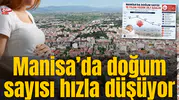Manisa’da doğum sayısı hızla düşüyor