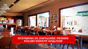 Restoran ve kafelerde menüde kalori dönemi başlıyor