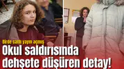 Okul saldırısında dehşete düşüren detay! Birde canlı yayın açmış