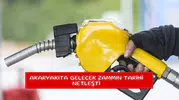 Akaryakıta gelecek zammın tarihi netleşti