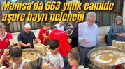 Manisa'da 663 yıllık camide aşure hayrı geleneği