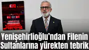 Yenişehirlioğlu’ndan Filenin Sultanlarına yürekten tebrik