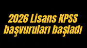 2026 Lisans KPSS başvuruları başladı