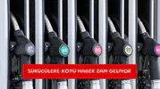 Sürücülere kötü haber zam geliyor