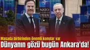 Dünyanın gözü bugün Ankara'da! Masada birbirinden önemli konular var