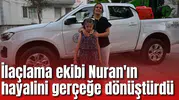 İlaçlama ekibi Nuran'ın hayalini gerçeğe dönüştürdü