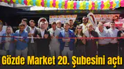 Gözde Market 20. Şubesini Akgedik’te açtı