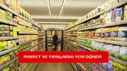 Market ve fırınlarda yeni dönem