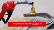 Akaryakıta indirim gelecek mi