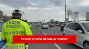Trafik cezası olanlar dikkat