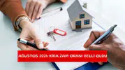 Ağustos 2026 kira zam oranı belli oldu