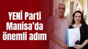 YENİ Parti Manisa resmen kuruldu