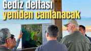 Gediz deltası yeniden canlanacak