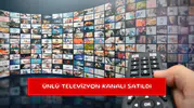 Ünlü televizyon kanalı satıldı