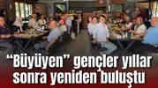 “Büyüyen” gençler yıllar sonra yeniden buluştu